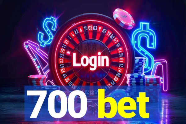 700 bet